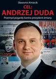 Cel: Andrzej Duda - Sławomir Kmiecik