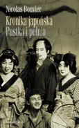 Kronika japońska. Pustka i pełnia - Nicolas Bouvier