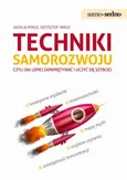 Samo Sedno- TECHNIKI SAMOROZWOJU czyli jak lepiej zapamiętywać i uczyć się szybciej - Krzysztof Minge