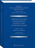 System Prawa Administracyjnego Procesowego. TOM III. Część 2. Administracyjne postępowanie egzekucyjne i zabezpieczające - Andrzej Matan