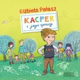 Kacper i jego sprawy - Elżbieta Pałasz