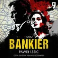 Bankier. Tom 2 - Paweł Lesic