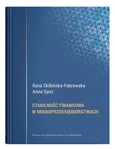 Stabilność finansowa w mikroprzedsiębiorstwach - Ilona Skibińska-Fabrowska