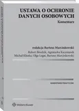 Ustawa o ochronie danych osobowych. Komentarz - Agnieszka Kaczmarek