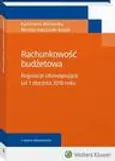 Rachunkowość budżetowa. Regulacje obowiązujące od 1 stycznia 2018 roku - Kazimiera Winiarska