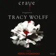 Crave. Pragnienie - Tracy Wolff