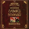 Legenda zabójcy smoków - Brandon Mull