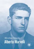 Alberto Marvelli - Mirosław Górecki