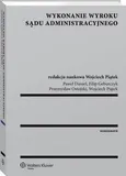Wykonanie wyroku sądu administracyjnego - Filip Geburczyk