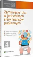Zamknięcie roku w jednostkach sfery finansów publicznych - Adam Błaszko