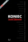 Koniec - Jacek Żakowski