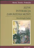 Język Interakcja Zaburzenia mowy Metodologia badań - Tomasz Woźniak