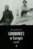 Gombrowicz w Europie 1963-1969 - Outlet - Rita Gombrowicz