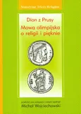Mowa olimpijska o religii i pięknie - Dion z Prusy