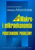 Makro i mikroekonomia Podstawowe problemy - Outlet