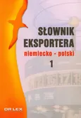 Słownik eksportera niemiecko polski 1 - Outlet - Piotr Kapusta