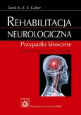 Rehabilitacja neurologiczna - Gaber Tarek A.- Z. K.