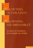 Learning Translation Learning the Impossible - Maria Piotrowska