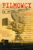 Filmowcy w Matni Bezpieki - Filip Gańczak