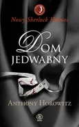 Dom Jedwabny - Outlet - Anthony Horowitz