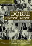 Dobre przywództwo - Dariusz Chełmiński