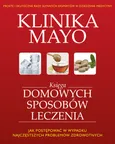 Księga domowych sposobów leczenia Klinika Mayo - Outlet