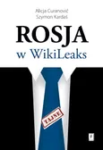 Rosja w WikiLeaks - Szymon Kardaś