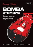 Bomba atomowa - Rotter Andrew J.