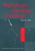 Psychologia człowieka dorosłego - Piotr K. Oleś