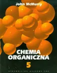 Chemia organiczna 5 - Outlet - John McMurry