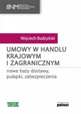 Umowy w handlu krajowym i zagranicznym - Wojciech Budzyński