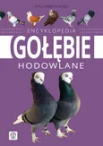 Encyklopedia Gołębie hodowlane - Zbigniew Gilarski