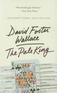 Pale King - Wallace David Foster
