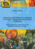 Współdziałanie terenowych organów w systemie zarządzania kryzysowego w państwie - Grzegorz Pietrek