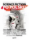 Science fiction po polsku - Outlet - Jakub Ćwiek