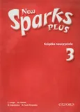 New Sparks Plus 3 Książka nauczyciela - M Szulc-Kurpaska