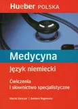 Medycyna Język niemiecki Ćwiczenia i słownictwo specjalistyczne - Maciej Ganczar