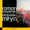 Diabelski młyn - Outlet - Roman Ciepliński