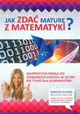 Jak zdać maturę z matematyki - Dariusz Kulma