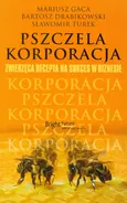 Pszczela korporacja - Bartosz Drabikowski