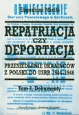 Repatriacja czy deportacja Tom 2 - Eugeniusz Misiło