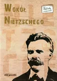 Wokół Nietzschego Tom 1