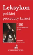 Leksykon polskiej procedury karnej - Outlet - Monika Bartnik