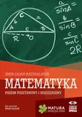 Matematyka Matura 2014 Zbiór zadań maturalnych Poziom podstawowy i rozszerzony