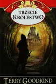 Trzecie królestwo - Terry Goodkind