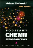 Podstawy chemii nieorganicznej Tom 2 - Adam Bielański