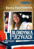 Blondynka na językach Norweski Kurs językowy - Beata Pawlikowska