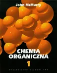Chemia organiczna część 1 - John McMurry