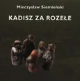 Kadisz za Rozełe - Mieczysław Siemieński