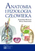 Anatomia i fizjologia człowieka - Outlet - Aleksander Michajlik